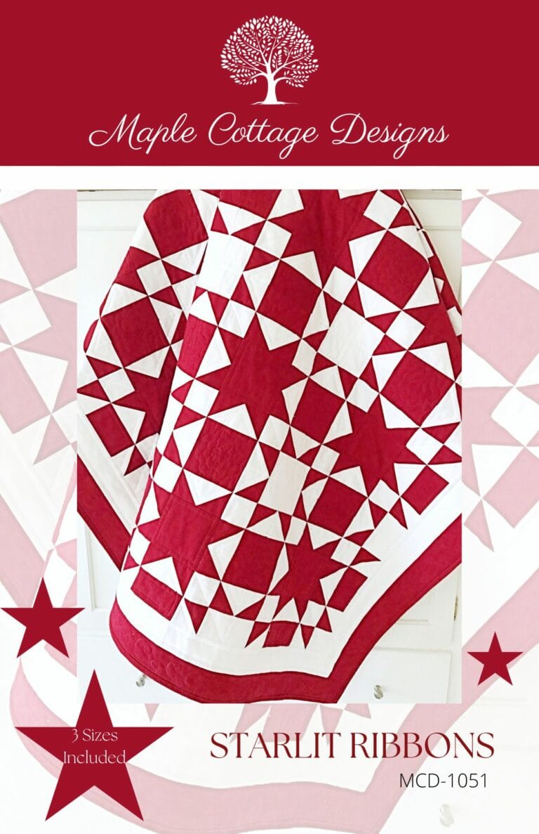 Starlit Ribbons Quilt Pattern • Maple Cottage Designs